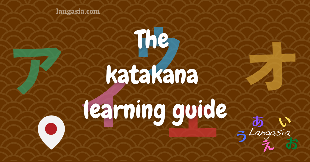 Katakana Learning Guide | Langasia